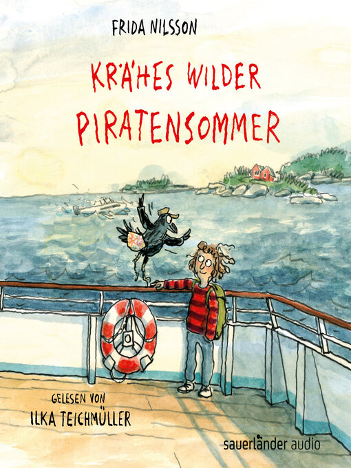 Title details for Krähes wilder Piratensommer (Ungekürzte Lesung) by Frida Nilsson - Available